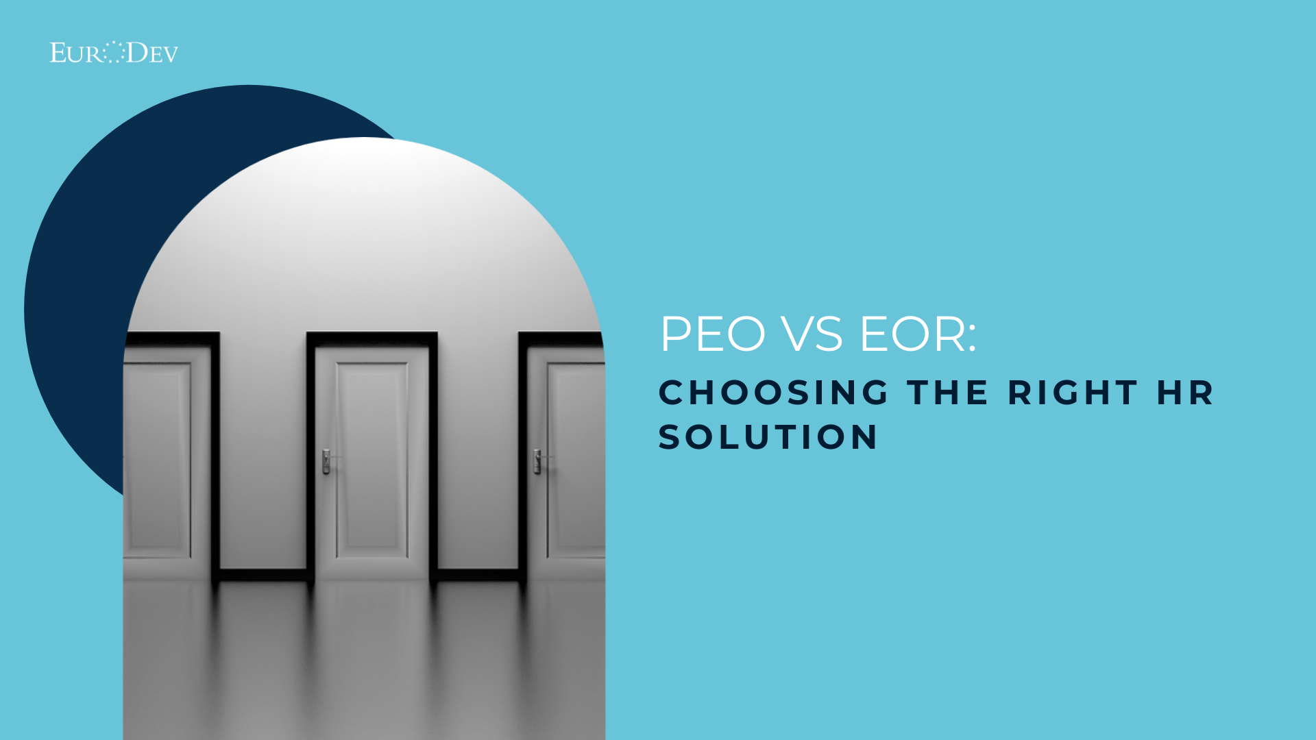 PEO vs EOR Choosing the Right HR Solution for Global Expansion